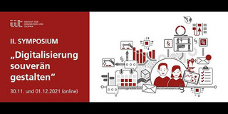 Grafik zur Ankündigung des II. Symposiums des Instituts für Innovation und Technik mit dem Titel „Digitalisierung souverän gestalten“. Links befindet sich ein roter Bereich mit dem Logo des Instituts und dem Veranstaltungstitel. Darunter stehen das Datum "30.11. und 01.12.2021 (online)". Rechts ist eine Illustration zu sehen, die verschiedene Aspekte der Digitalisierung darstellt. Zu den Elementen gehören Symbole für Cloud-Computing, Diagramme, Netzwerke, E-Mail und zwei Personen, die durch Verbindungslinien und digitale Symbole umgeben sind. Die Darstellung verdeutlicht die Vernetzung und die verschiedenen Facetten der digitalen Transformation.